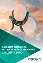 5.25: NEW HORIZONS WITH KASPERSKY ENDPOINT SECURITY CLOUD