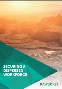 SECURING A DISPERSED WORKFORCE
