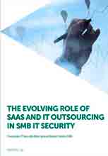 THE EVOLVING ROLE OF SAAS AND IT OUTSOURCING IN SMB IT SECURITY